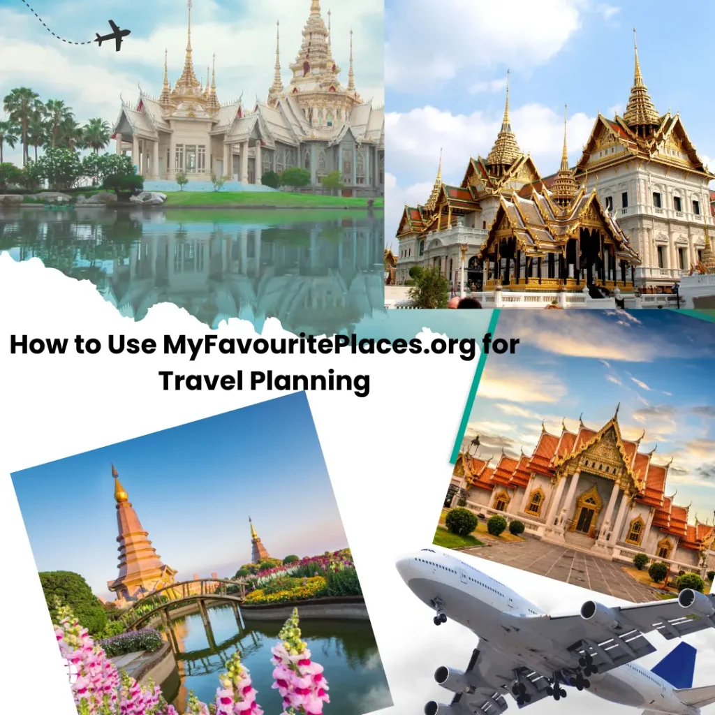 How to Use MyFavouritePlaces.org for Travel Planning