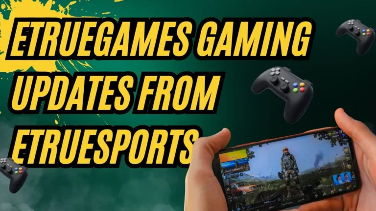 eTrueGames Gaming Updates from eTrueSports